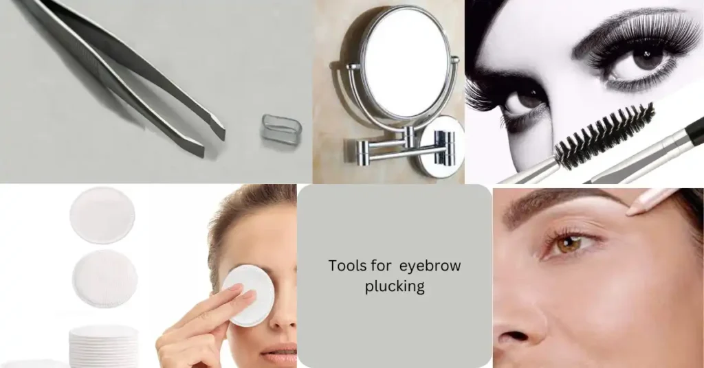 Tools for effective eyebrow plucking