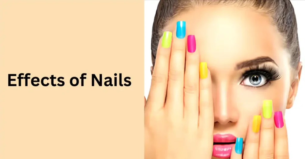 Effects of nails 