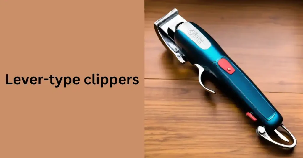 Lever-type clippers