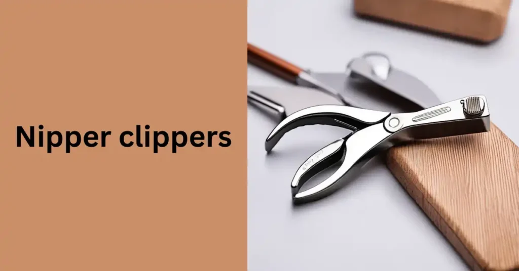 Nipper clippers