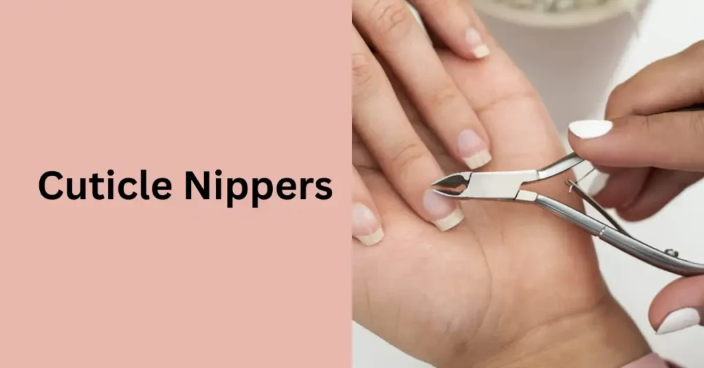 Cuticle Nippers