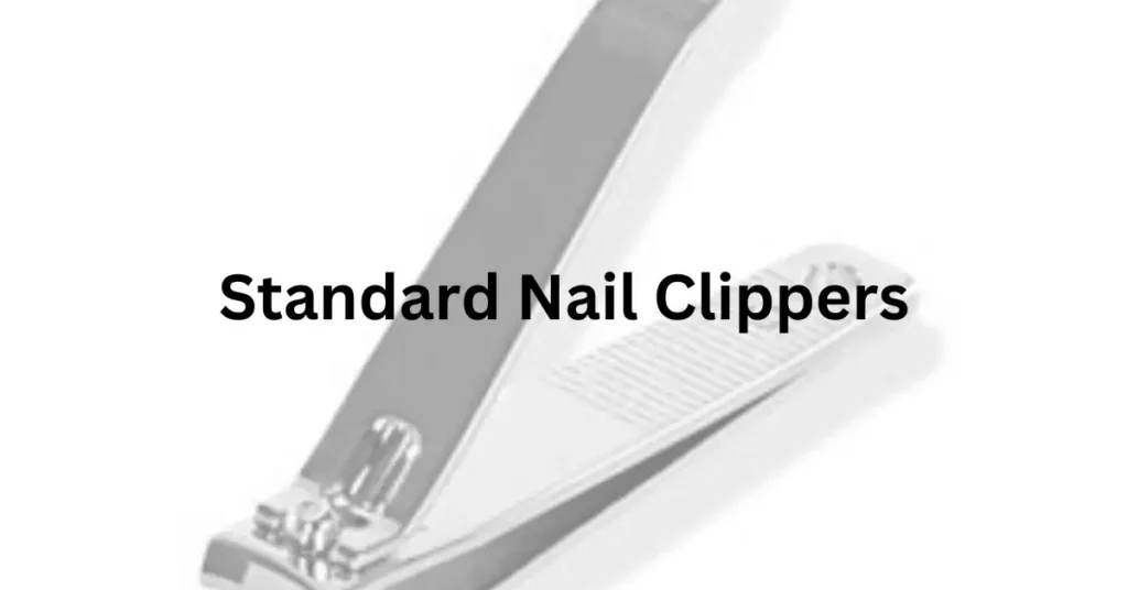 Standard Nail Clippers: