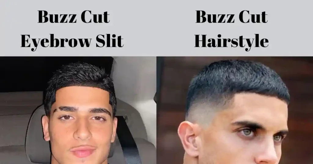 The Buzz Cut Eyebrow Slit and the Buzz Cut Hairstyle